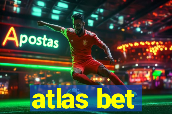 atlas bet